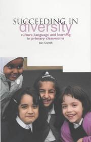 Cover of: Succeeding in diversity: culture, language, and learning in primary classrooms