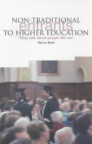 Cover of: Non-traditional entrants to higher education by Marion Bowl