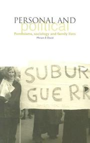 Cover of: Personal and political: feminisms, sociology, and family lives
