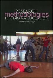 Cover of: Research Methodologies for Drama Education