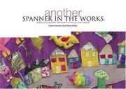Cover of: Another Spanner in the Works: Challenging Prejudice and Racism in Mainly White Schools