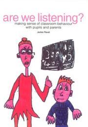 Cover of: Are We Listening?: Making Sense of Classroom Behaviour With Pupils and Parents