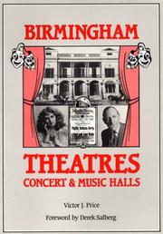 Cover of: Birmingham Theatres, Concert and Music Halls by Victor J. Price