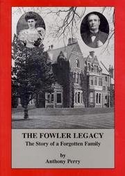 Cover of: The Fowler legacy by Anthony Perry