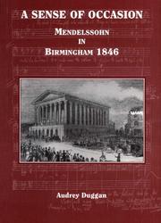 Cover of: A sense of occasion: Mendelssohn in Birmingham, 1846