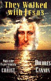 Cover of: They Walked With Jesus by Dolores Cannon