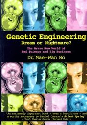 Cover of: Genetic Engineering Dream or Nightmare? by Mae-Wan Ho