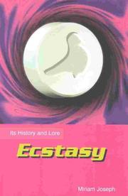 Cover of: Ecstasy:Its History And Lor