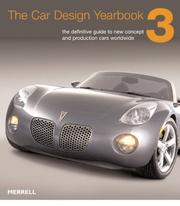 Cover of: The Car Design Yearbook 3: The Definitive Annual Guide to All New Concept and Production Cars Worldwide (Car Design Yearbook)