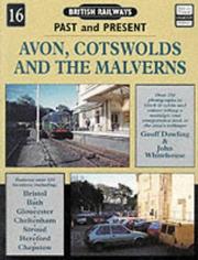 Cover of: Avon, Cotswolds, and the Malverns: Hereford & Worcester, Gloucestershire and Avon