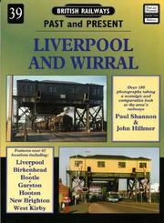 Cover of: Liverpool and Wirral (British Railways Past & Present)