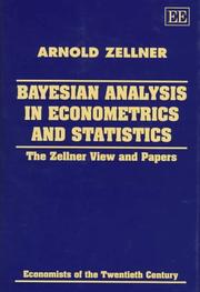 Bayesian Analysis in Econometrics and Statistics by Arnold Zellner, Harold Jeffreys, Jeffreys, Harold Sir