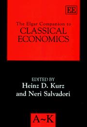 Cover of: The Elgar companion to classical economics by edited by Heinz D. Kurz, Neri Salvadori.