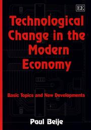 Cover of: Technological change in the modern economy: basic topics and new developments
