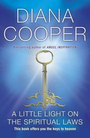 Cover of: A Little Light on the Spiritual Laws by Diana Cooper