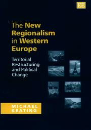 Cover of: The new regionalism in Western Europe: territorial restructuring and political change