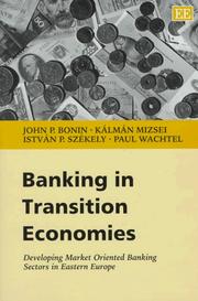 Cover of: Banking in transition economies: developing market oriented banking sectors in Eastern Europe