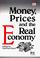 Cover of: Money, prices, and the real economy