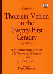 Cover of: Thorstein Veblen in the twenty-first century: a commemoration of The theory of the leisure class (1899-1999)
