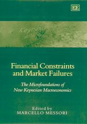 Cover of: Financial Constraints and Market Failures : The Microfoundations of the New Keynesian Macroeconomics