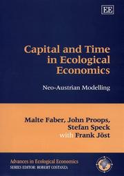 Cover of: Capital and time in ecological economics: neo-Austrian modelling