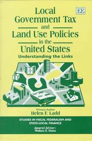 Cover of: Local government tax and land use policies in the United States by primary author, Helen F. Ladd.