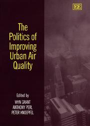 Cover of: The politics of improving urban air quality
