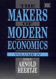 Cover of: The Makers of Modern Economics (Elgar Monographs) by Arnold Heertje