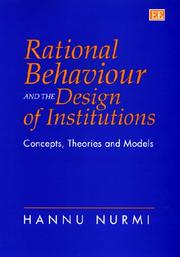 Cover of: Rational behaviour and the design of institutions: concepts, theories and models