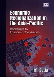 Cover of: Economic regionalization in the Asia-Pacific by Manoranjan Dutta