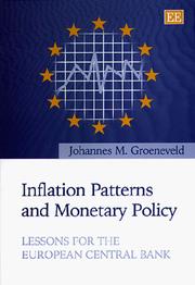 Cover of: Inflation patterns and monetary policy by Johannes M. Groeneveld