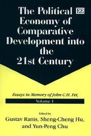 Cover of: The political economy of comparative development into the 21st century by edited by Gustav Ranis, Sheng-Cheng Hu, Yun-Peng Chu.