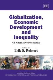 Cover of: Globalization, economic development, and inequality: an alternative perspective