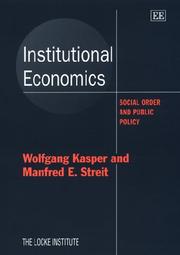 Cover of: Institutional economics by Wolfgang Kasper