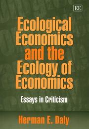 Ecological economics and the ecology of economics by Herman E. Daly
