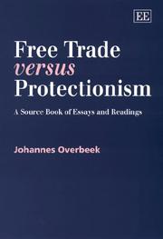 Cover of: Free trade versus protectionism: a source book of essays and readings