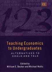 Cover of: Teaching Economics to Undergraduates: Alternatives to Chalk and Talk (Elgar Monographs)