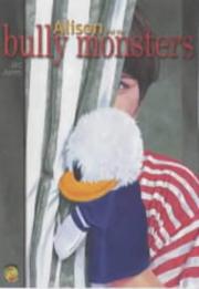Cover of: Alison and the bully monsters