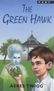 Cover of: The green hawk by Aeres Twigg