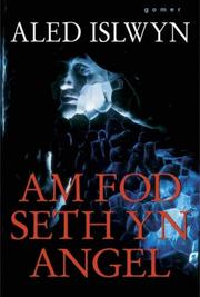 Cover of: Am Fod Seth Yn Angel