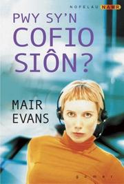 Cover of: Pwy Sy'n Cofio Sion? (Nofelau Nawr) by Mair Evans