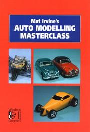 Cover of: Mat Irvine's Auto Modelling Masterclass