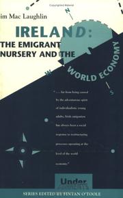 Cover of: Ireland: The Emigrant Nursery and the World Economy (Undercurrents)