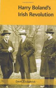 Cover of: Harry Boland's Irish Revolution, 1887-1922 (Biography) by David Fitzpatrick