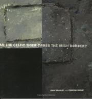 Cover of: Can the Celtic Tiger Cross the Irish Border? (Cross Currents) by John Bradley, Esmond Birnie