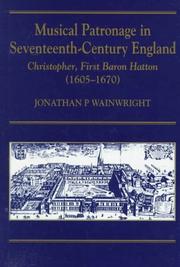 Cover of: Musical patronage in seventeenth-century England by Jonathan Wainwright