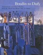 Cover of: Boudin to Dufy: Impressionist and Other Masters from the Musees Des Beaux-Arts, Le Havre
