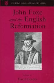 Cover of: John Foxe and the English Reformation by edited by David Loades/