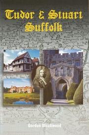Cover of: Tudor and Stuart Suffolk by Gordon Blackwood