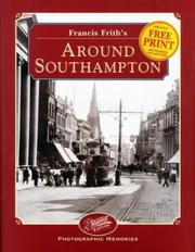Francis Frith's Around Southampton by Nick Channer